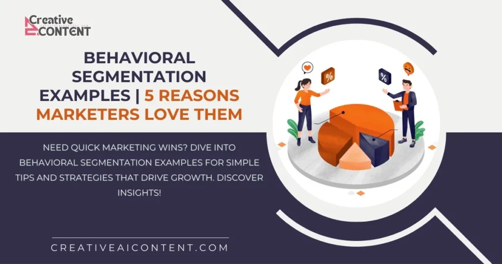Need quick marketing wins? Dive into Behavioral Segmentation Examples for simple tips and strategies that drive growth. Discover insights!