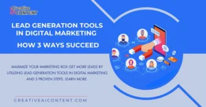 Lead generation tools in digital marketing