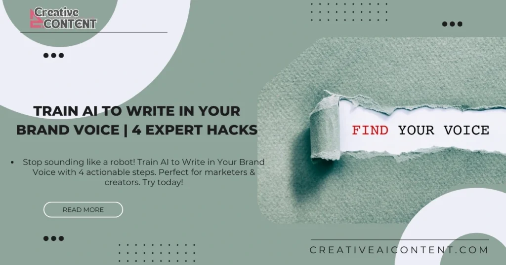 Train AI to Write in Your Brand Voice 4 Expert Hacks